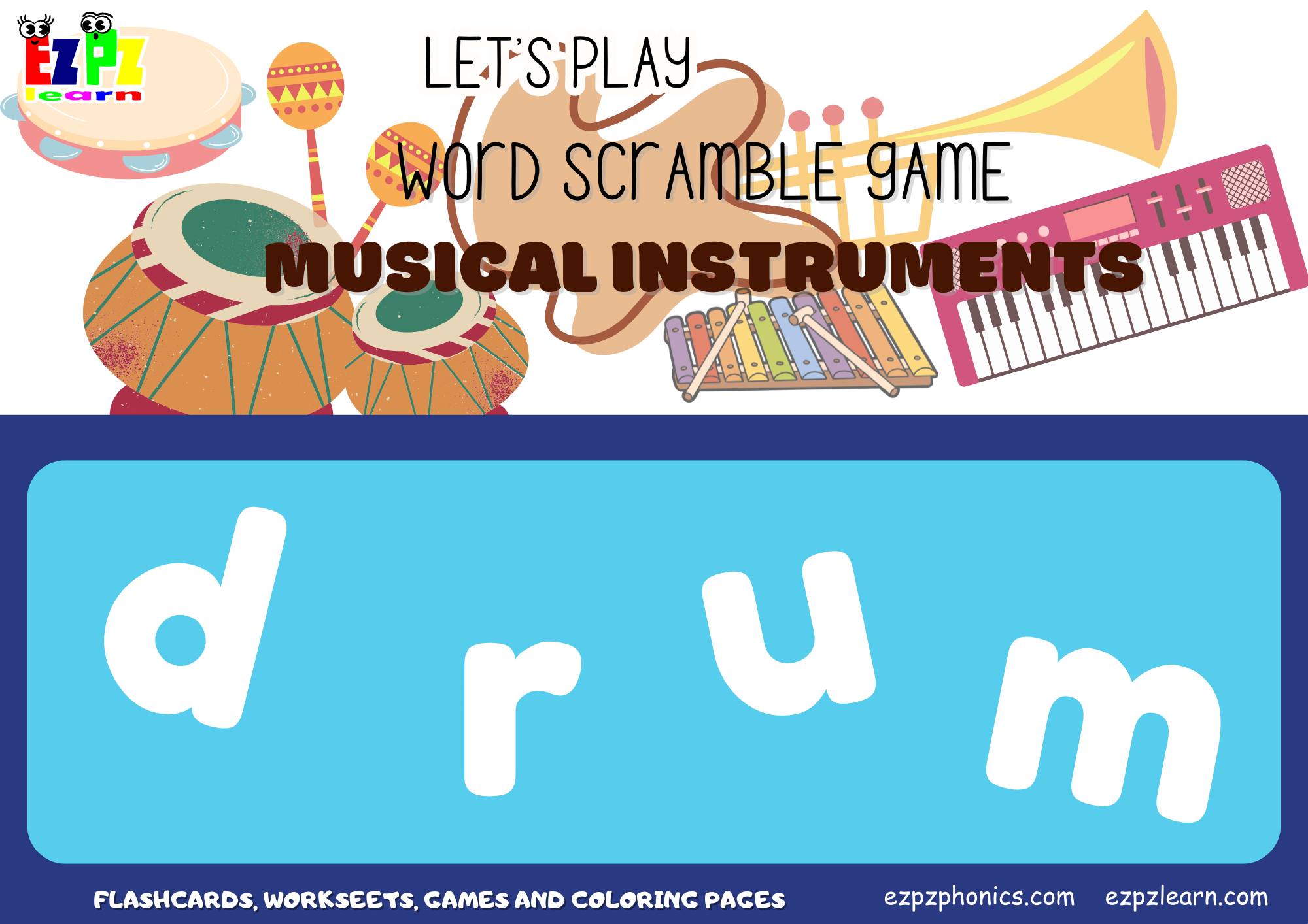 Musical Instruments Vocabulary Word Scramble Game. 